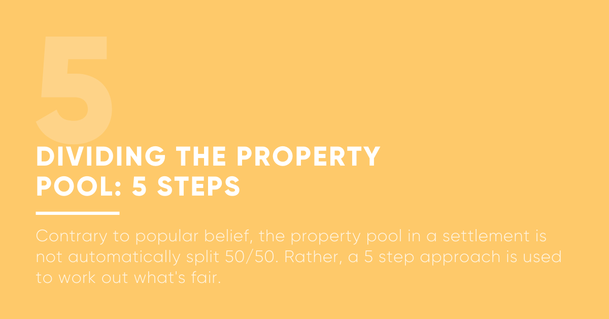 Dividing The Property Pool: 5 Steps